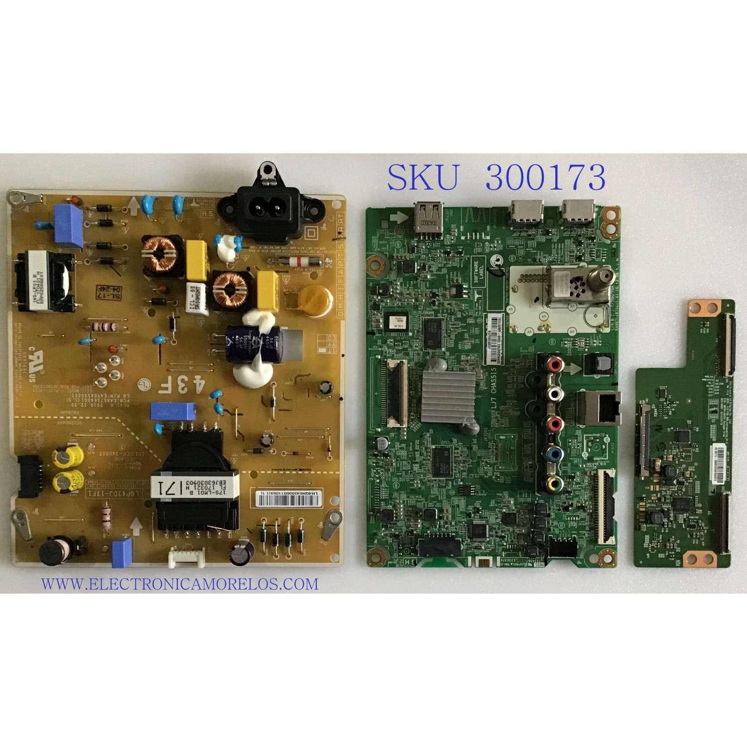 KIT DE TARJETAS PARA TV LG / MAIN EBU63934402 / EAX67148704 (1.0) / FUENTE EAY64530001 / EAX67264001 / T-CON 6871L-3806D / 6870C-0532A / PANEL NC430DUE-AAFX1 / MODELO 43LJ5500-UA.BUSYLJM